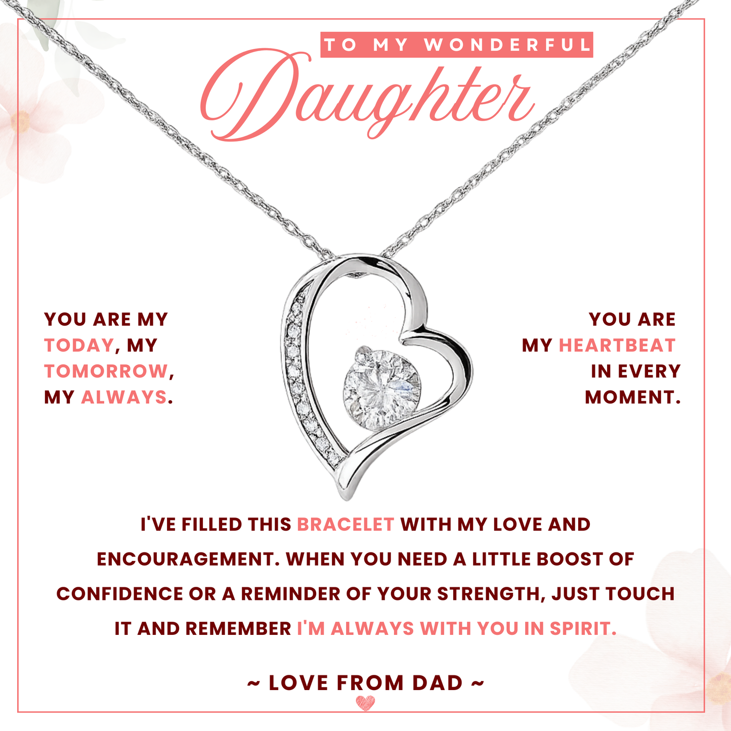 My Beautiful Daughter " Always Keep Me in Your Heart " Love Dad